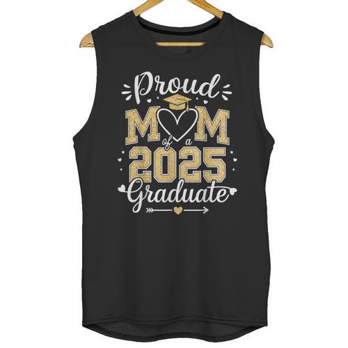 Proud Mom Of a 2025 Graduate Class Of 2025 Graduation Unisex Tank Top - Best Gift Smart