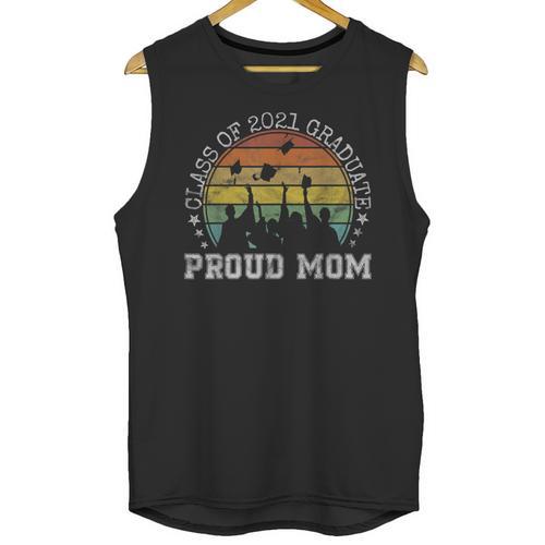 Proud Mom Of a Class Of 2021 Graduate Senior 21 Graduation Unisex Tank Top - Best Gift Smart