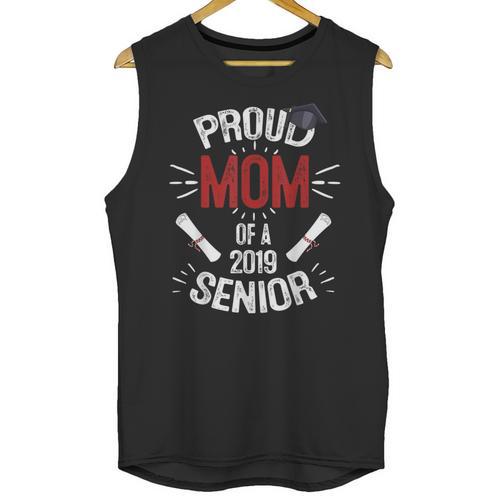 Proud Mom Mother Of a 2019 Graduate TShirt Graduation Unisex Tank Top - Best Gift Smart