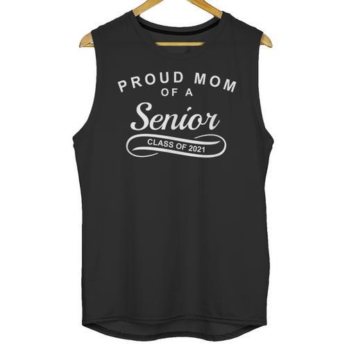 Proud Mom Of a Senior Class Of 2021 Graduation Unisex Tank Top - Best Gift Smart