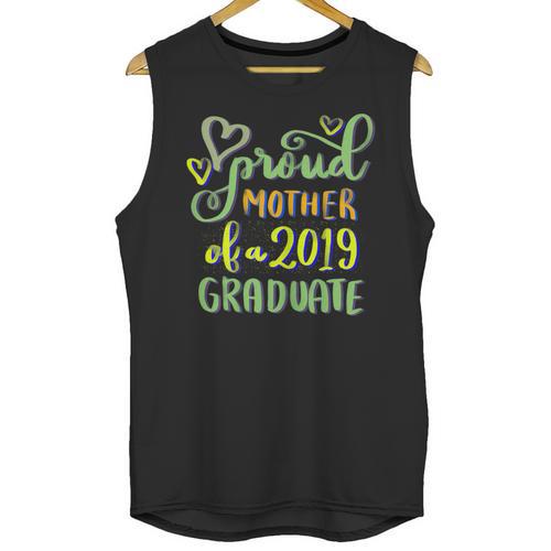Proud Mother Of a 2019 Graduate Graduation T-Shirt Unisex Tank Top - Best Gift Smart