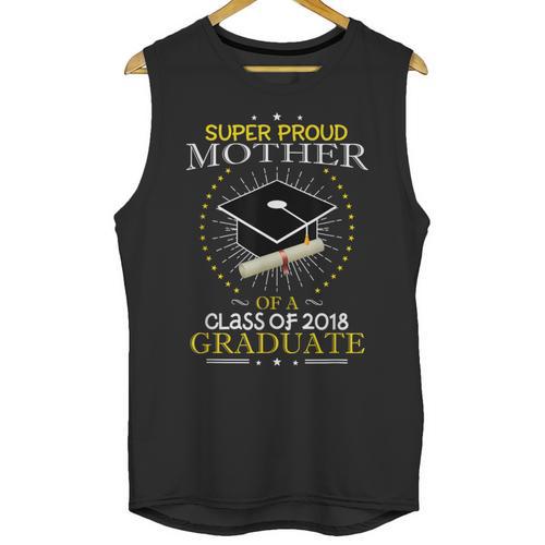 Proud Mother The Class Of 2018 Graduate Graduation Shirt S3 Unisex Tank Top - Best Gift Smart