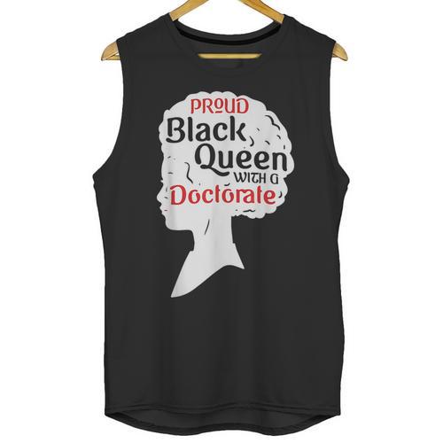 Proud Queen Shirt PhD Graduation Afro Doctorate Unisex Tank Top - Best Gift Smart