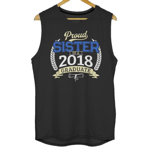 Proud Sister Of 2018 Graduate Shirt Graduation Grad Unisex Tank Top - Best Gift Smart