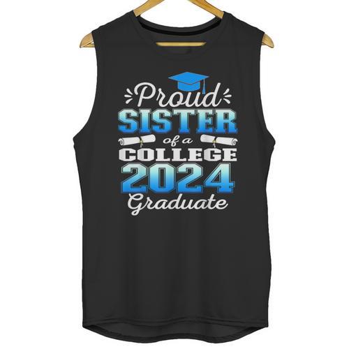 Proud Sister Of 2024 College Graduate Family 24 Graduation Unisex Tank Top - Best Gift Smart
