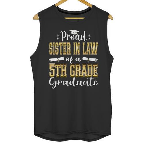 Proud Sister In Law Of 5th Grade Graduate 2023 Graduation Unisex Tank Top - Best Gift Smart