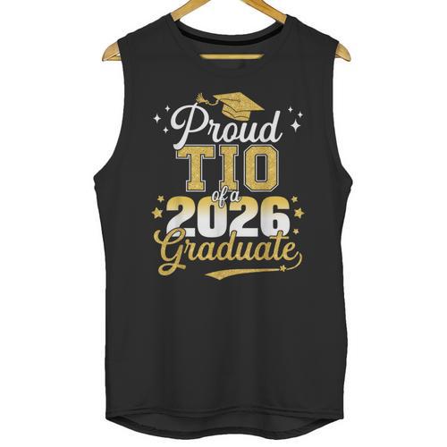 Proud TIO Of a Class Of 2026 Graduate Senior Graduation Unisex Tank Top - Best Gift Smart