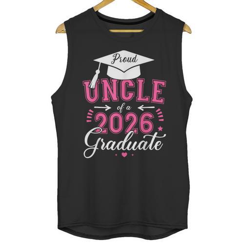Proud Uncle Of a Class Of 2026 Graduate For Graduation Unisex Tank Top - Best Gift Smart