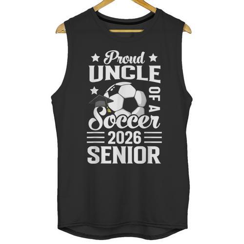 Proud Uncle Of a Soccer Senior 2026 Graduation Unisex Tank Top - Best Gift Smart