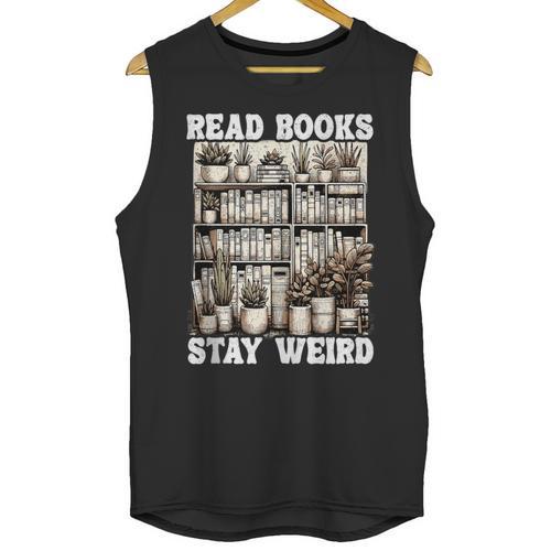 Read Books Stay Weird Introvert Book Lover Book Unisex Tank Top - Raresse