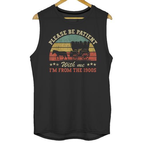 Retro Please Be Patient With Me I'm From The 1900s Unisex Tank Top - Figerry