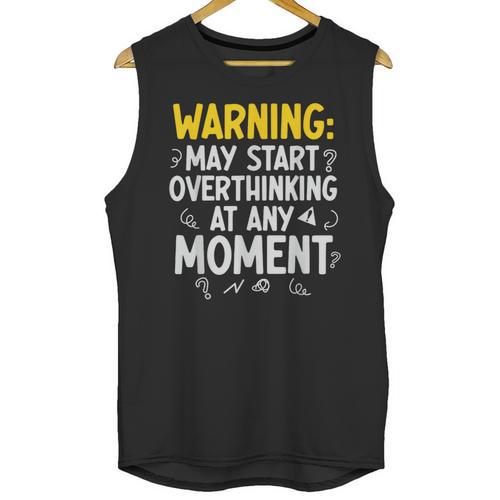 Sarcastic Saying For Overthinkers Introverts Unisex Tank Top - Raresse