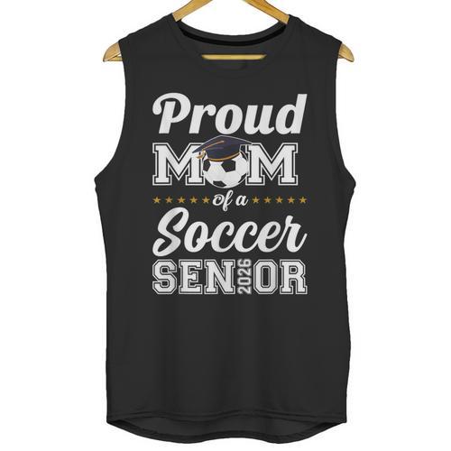 Senior Mom Class Of 2026 Soccer Mom Graduation Unisex Tank Top - Best Gift Smart