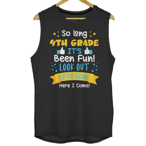 So Long 4th Grade Graduation 2025 School 5th Grade Here Come Unisex Tank Top - Best Gift Smart