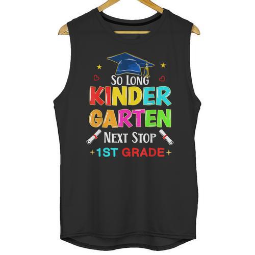 So Long Kindergarten Graduation 2025 Graduate 1st Grade Unisex Tank Top - Best Gift Smart