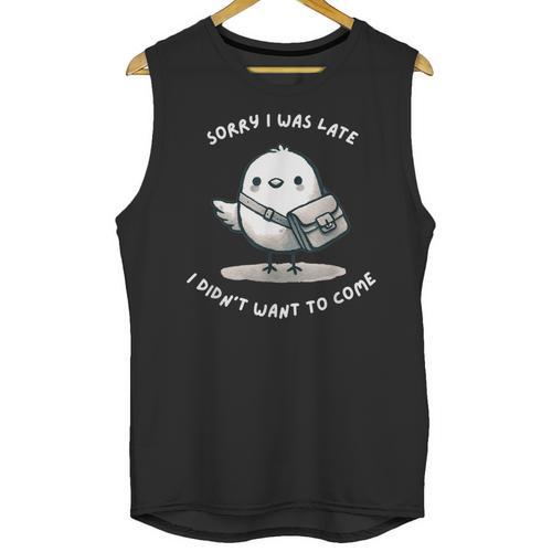 Sorry I Was Late I Didn't Want To Come Introvert Unisex Tank Top - Raresse