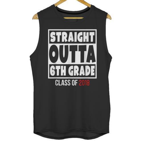 Straight Outta 6th Grade Class Of 2018 Graduation Shirt Unisex Tank Top - Best Gift Smart