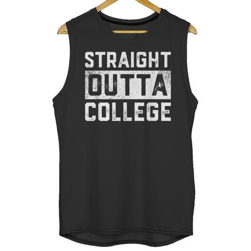 Straight Outta College Graduation Adult Unisex Tank Top - Best Gift Smart