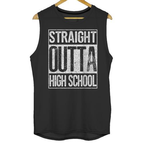 Straight Outta High School Shirt Graduation Idea Unisex Tank Top - Best Gift Smart