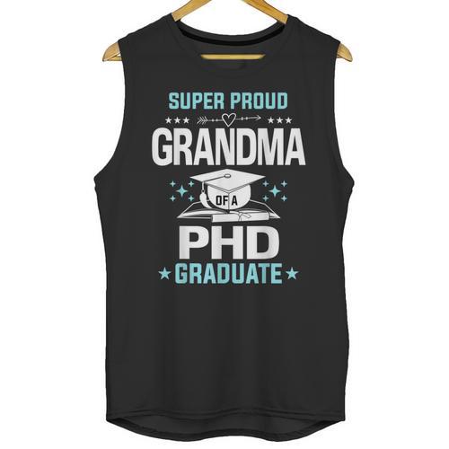 Super Proud Grandma Of A PHD Graduate Senior Graduation Unisex Tank Top - Best Gift Smart