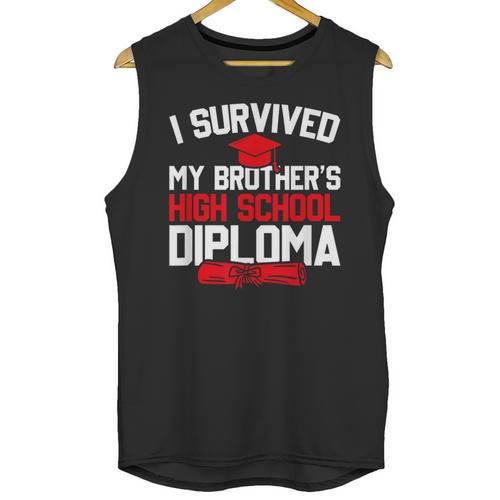 I Survived My Brother's High School Diploma Graduation Unisex Tank Top - Best Gift Smart
