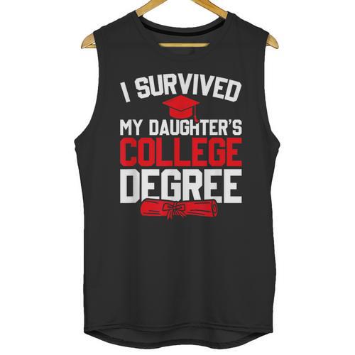 I Survived My Daughter's College Degree College Graduation Unisex Tank Top - Best Gift Smart