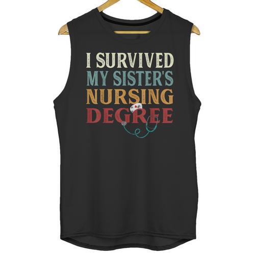 I Survived My Sister's Nursing Degree Graduation Nurse Lover Unisex Tank Top - Best Gift Smart