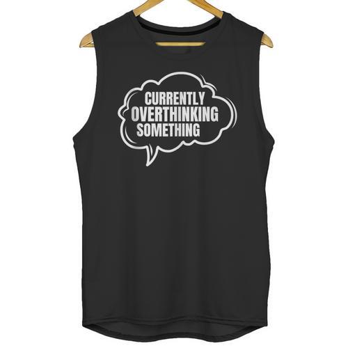 Thinker Introvert Anti Social Overthinker Unisex Tank Top - Raresse