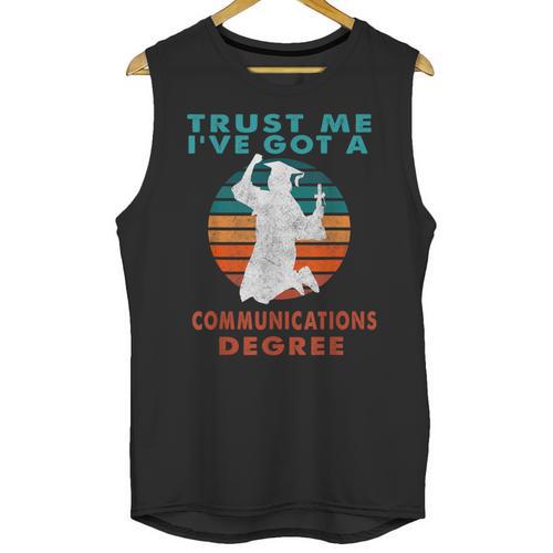 Trust Me I'Ve Got A Communications Degree College Graduation Unisex Tank Top - Best Gift Smart