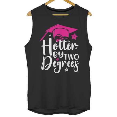 Two Degrees Hotter Graduation 2025 Diploma College Masters Unisex Tank Top - Best Gift Smart