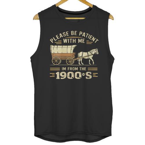 Women's Please Be Patient With Me I'm From The 1900s Vintage Unisex Tank Top - Figerry