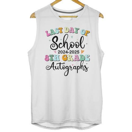 2026 Last Day Of School Autograph 8th Grade Graduation Party Unisex Tank Top - Best Gift Smart