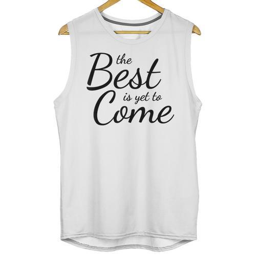 The Best Is Yet To Come Graduation Unisex Tank Top - Best Gift Smart