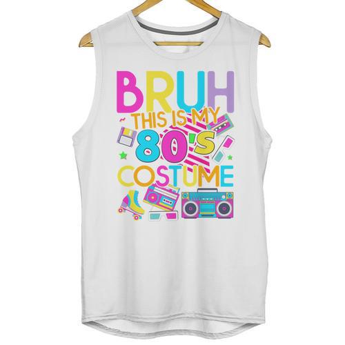 Bruh This Is My 80's Costume Nostalgia Mixtape 80s 90s Party Unisex Tank Top - Figerry