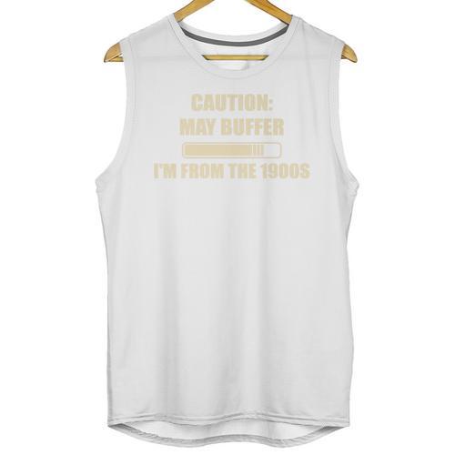 Caution May Buffer I'm From The 1900s Premium Unisex Tank Top - Figerry