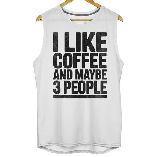 I Like Coffee & May Be 3 People Coffee Lover Introvert Unisex Tank Top - Raresse