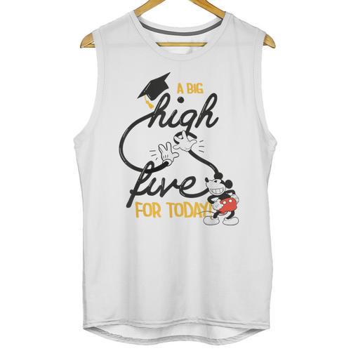 Disney Mickey Mouse A Big High Five For Today Graduation Unisex Tank Top - Best Gift Smart