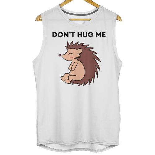 Don't Hug Me Porcupine Or Hedgehog Introvert Unisex Tank Top - Raresse