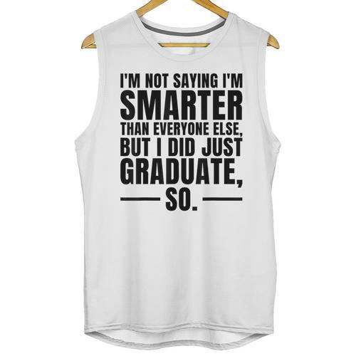 I Graduated Graduation Seniors Him Or Her Unisex Tank Top - Best Gift Smart