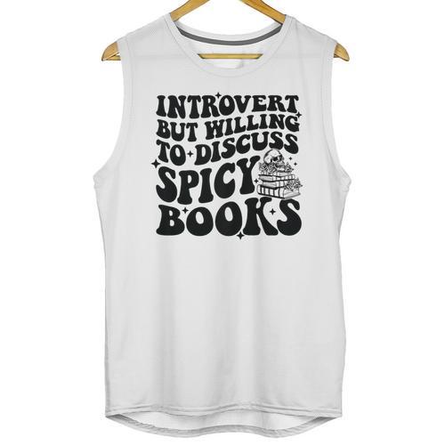 Introvert But Willing To Discuss Spicy Books Unisex Tank Top - Raresse