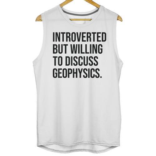 Introverted Geophysicist Geophysics Introvert Unisex Tank Top - Raresse