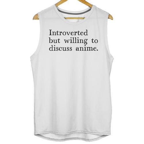 Introverted But Willing To Discuss Anime Unisex Tank Top - Raresse