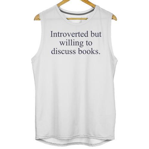 Introverted But Willing To Discuss Books Reading Introvert Unisex Tank Top - Raresse