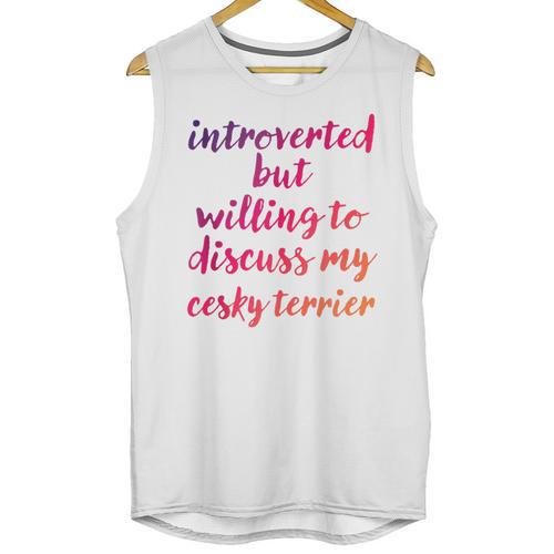 Introverted Willing To Discuss Cesky Terrier Introvert Unisex Tank Top - Raresse