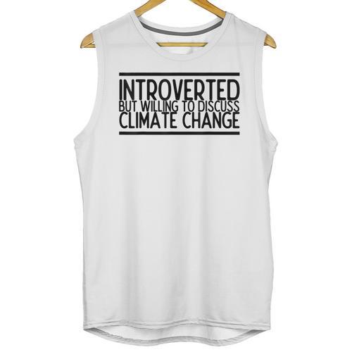 Introverted Willing To Discuss Climate Change Unisex Tank Top - Raresse