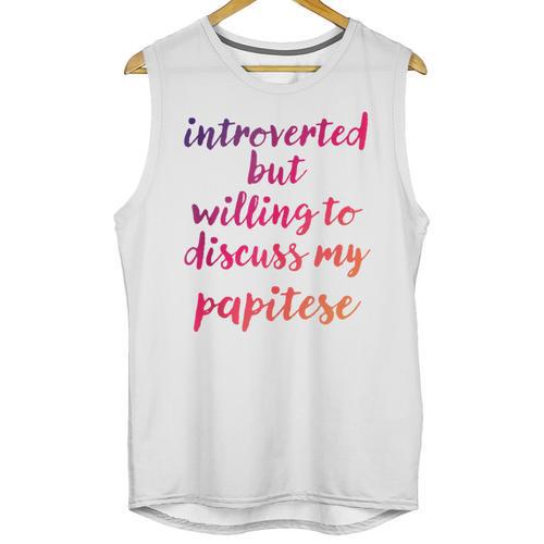 Introverted Willing To Discuss Papitese Introvert Unisex Tank Top - Raresse