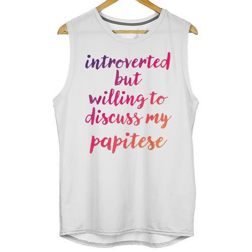 Introverted Willing To Discuss Papitese Introvert Unisex Tank Top - Raresse
