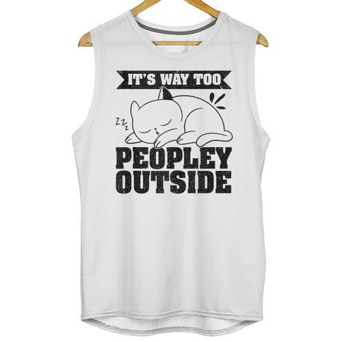 It's Way Too Peopley Outside Anti Social Introvert Unisex Tank Top - Raresse