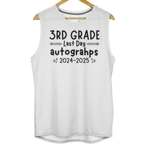 Last Day Of School 3rd Third Grade Sign My Shirt Graduation Unisex Tank Top - Best Gift Smart