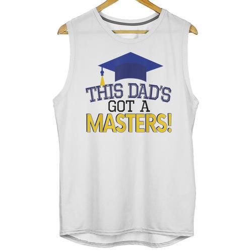 Masters Degree Proud Dad Graduation Shirt MBA Social Work Unisex Tank Top - Best Gift Smart